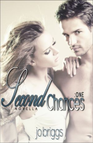 [Second Chances 01] • Second Chances · Novella One